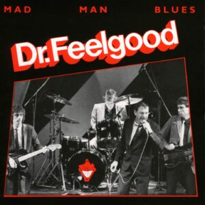 dr-feelgood-mad