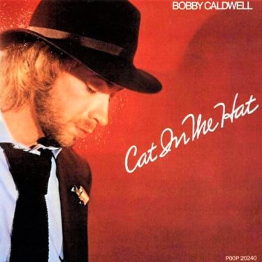 ボビー・コールドウェル（Bobby Caldwell）の名曲名盤10選【代表曲・隠れた名曲】
