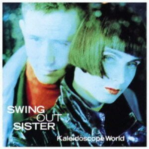 swing-out-sister-kaleidoscope