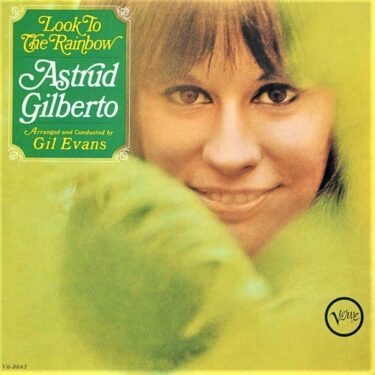 アストラッド・ジルベルト（Astrud Gilberto）の名曲名盤10選【代表曲・隠れた名曲】