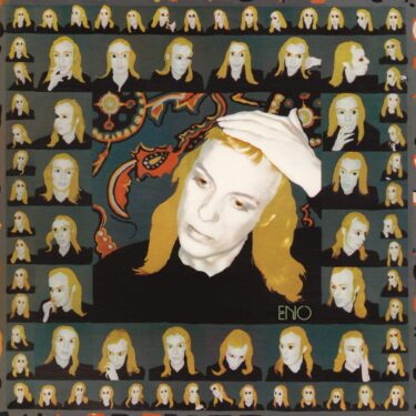 ブライアン・イーノ（Brian Eno）の名曲名盤10選【代表曲・隠れた名曲】 【アヴァン・ポップ限定】