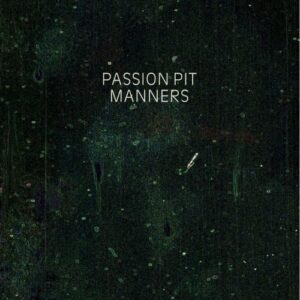passion-pit-manners