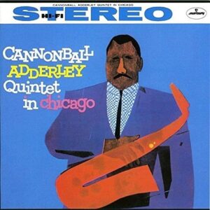 cannonball-adderley-chicago