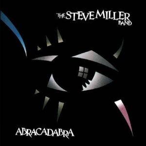 steve-miller-band-abracadabra