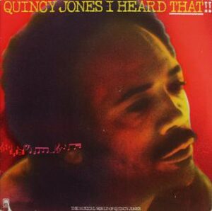 quincy-jones-i-heard