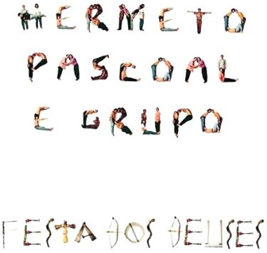エルメート・パスコアール（Hermeto Pascoal）の名曲名盤10選【代表曲・隠れた名曲】